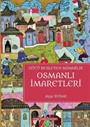 Gücü Besleyen Mimarlık Osmanlı İmaretleri