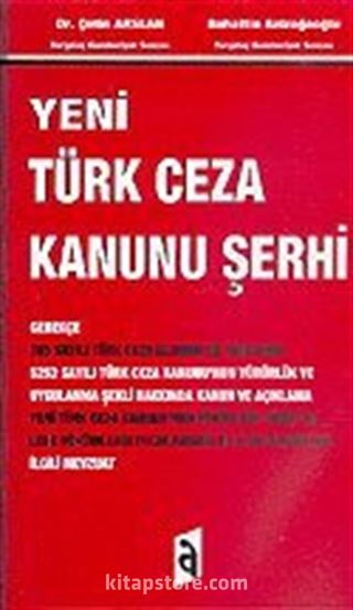 Yeni Türk Ceza Kanunu Şerhi
