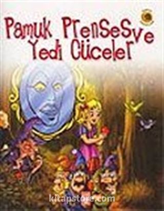 Dünya Masalları: Pamuk Prenses Ve Yedi Cüceler