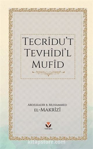 Tecrîdu't Tevhîdi'l Mufîd