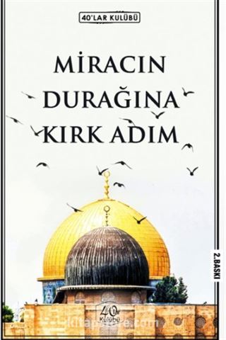 Miracın Durağına Kırk Adım