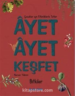 Ayet Ayet Keşfet / Bitkiler