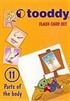 Tooddy Flash Card Set 11: Vücudun Bölümleri