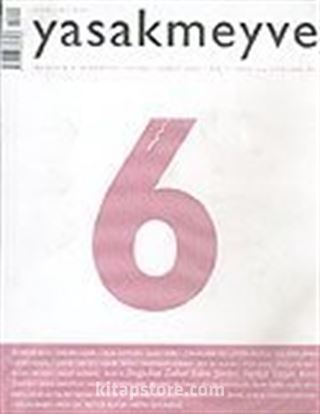 yasakmeyve / Ocak - Şubat 2004 / Sayı: 6