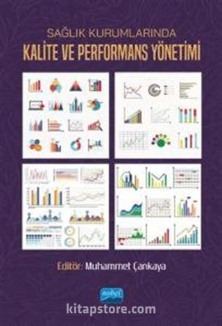 Sağlık Kurumlarında Kalite ve Performans Yönetimi