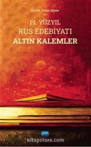 19. Yüzyıl Rus Edebiyatı Altın Kalemler