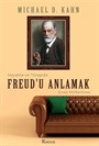 Freud'u Anlamak: Hayatta ve Terapide