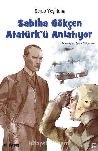 Sabiha Gökçen Atatürk'ü Anlatıyor
