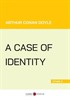 A Case of Identity (Stage 3)