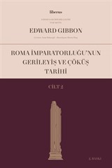 Roma İmparatorluğu'nun Gerileyiş ve Çöküş Tarihi (Cilt II)