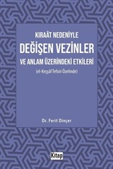 Kıraat Nedeniyle Değişen Vezinler ve Anlam Üzerindeki Etkileri (El Keşşaf Tefsiri Özelinde)