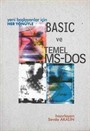 Yeni Başlayanlar İçin Her Yönüyle Basic ve Temel MS-DOS