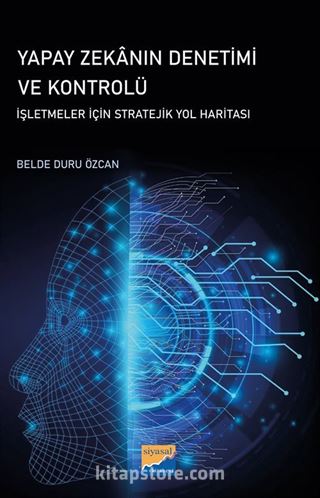 Yapay Zekanın Denetimi ve Kontrolü