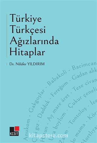 Türkiye Türkçesi Ağızlarında Hitaplar
