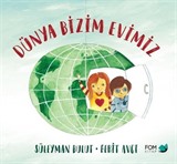 Dünya Bizim Evimiz