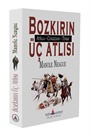 Bozkır'ın Üç Atlısı / Atila - Cengiz - Timur (Cep Boy)