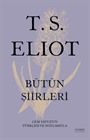 T. S. Eliot Bütün Şiirleri (Karton Kapak)