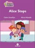 Alice Stops