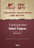 İmtiyaz Kaymakamlık Ders Notları Türkiye'nin İdari Yapısı