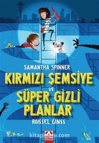 Kırmızı Şemsiye ve Süper Gizli Planlar
