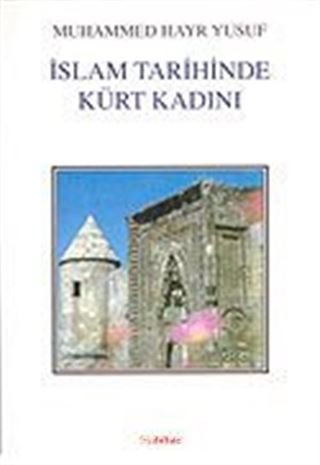 İslam Tarihinde Kürt Kadını
