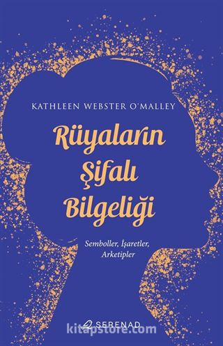 Rüyaların Şifalı Bilgeliği