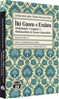 İki Gavs-ı Enam Abdülkadir Geylani ve Abdüsselam El-Esmer