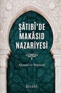 Şatıbî'de Makasıd Nazariyesi