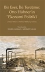Bu Eser, İki Tercüme: Otto Hübner'in 'Ekonomi Politik'i