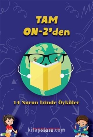 Tam On-2'den (14 Nurun İzinden Öyküler)