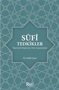 Sufi Tedkikler Tasavvufi Düşünceye Dair Araştırmalar