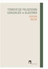 Türkiye'de Felsefenin Gerçekliği Ve Eleştirisi