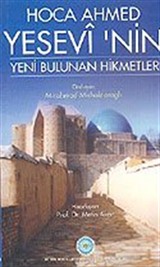 Hoca Ahmed Yesevi' nin Yeni Bulunan Hikmetleri