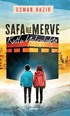 Safa ile Merve