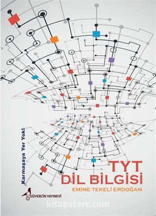TYT Dil Bilgisi Konu Anlatımı Karmaşaya Yer Yok