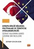 Avrupa Birliği Bölgesel Politikaları ve Türkiye'de Uygulanabilirliği: Serhat Kalkınma Ajansı Üzerine Bir İnceleme