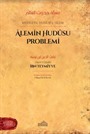 Mesʾeletü Hudûsi'l-ʿÂlem Âlemin Hudûsu Problemi