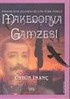 Makedonya Gamzesi: Osmanlının Çıkamadığı Jön Türk Tüneli