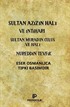 Sultan Aziz'in Hal'i ve İntiharı - Sultan Murad'ın Cülus ve Hal'i