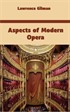 Aspects of Modern Opera