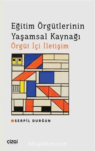 Eğitim Örgütlerinin Yaşamsal Kaynağı