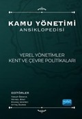 Kamu Yönetimi Ansiklopedisi / Yerel Yönetimler Kent ve Çevre Politikaları