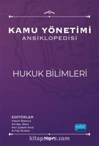 Kamu Yönetimi Ansiklopedisi / Hukuk Bilimleri