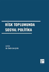 Risk Toplumunda Sosyal Politika