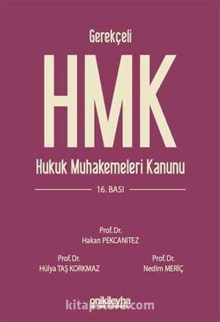 Gerekçeli Hukuk Muhakemeleri Kanunu ve İlgili Mevzuat
