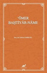 'Ömer Bahtiyar-Name (İnceleme-Metin)