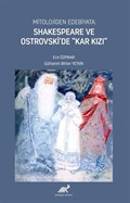 Mitolojiden Edebiyata: Shakespeare ve Ostrovski'de 'Kar Kızı'