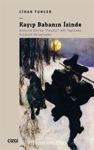 Kayıp Babanın İzinde