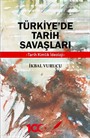 Türkiye'de Tarih Savaşları