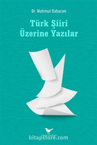 Türk Şiiri Üzerine Yazılar
